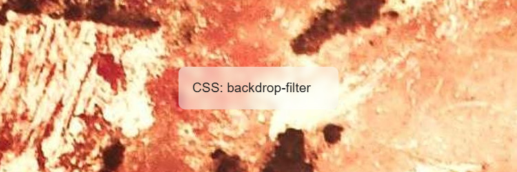 CSS: backdrop-filter